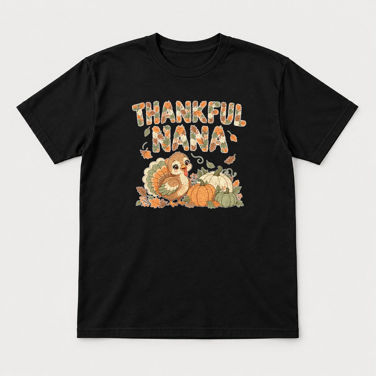 Thankful Nana Autumn Leaves Turkey Graphic T-Shirt & Sweatshirt - Tshirt Black Front