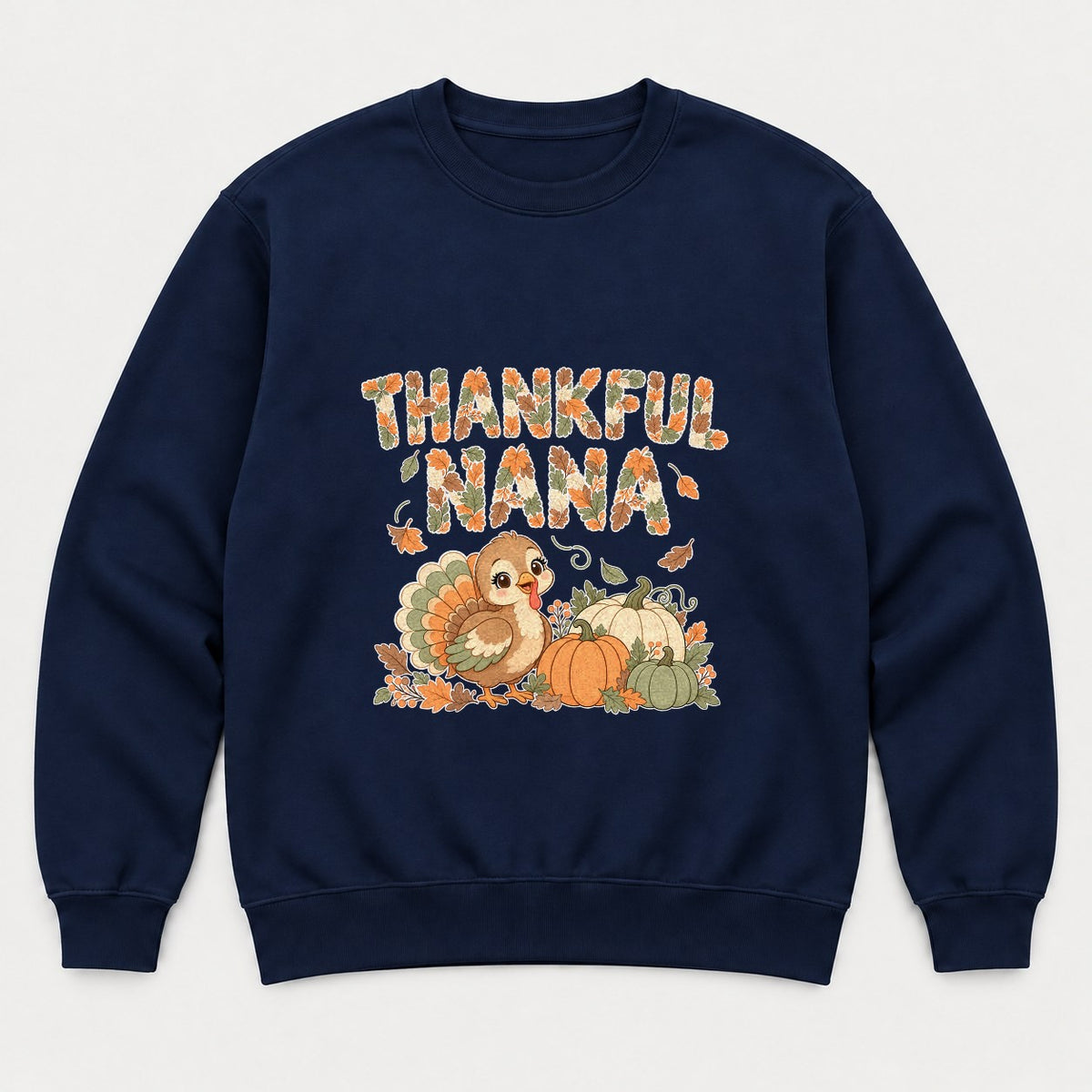 Thankful Nana Autumn Leaves Turkey Graphic T-Shirt & Sweatshirt - Sweatshirt Navy Front