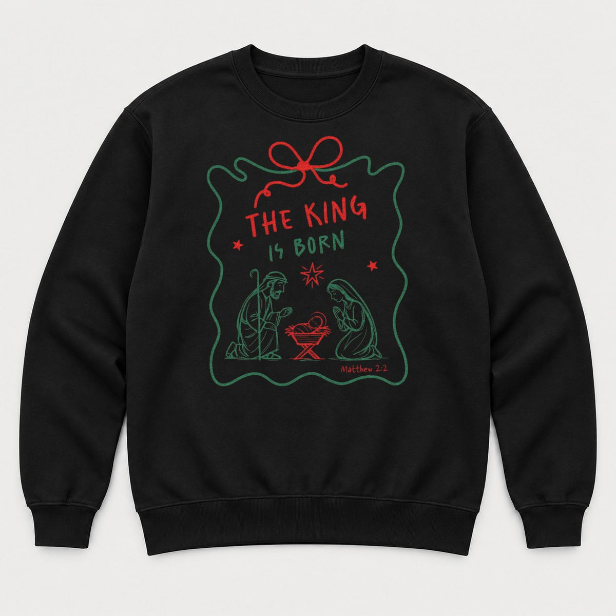 The King Is Born Nativity Scene Christmas Graphic T-Shirt & Sweatshirt - Sweatshirt Black Front