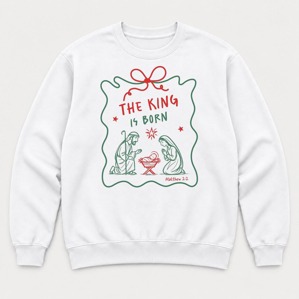 The King Is Born Nativity Scene Christmas Graphic T-Shirt & Sweatshirt - Sweatshirt White Front