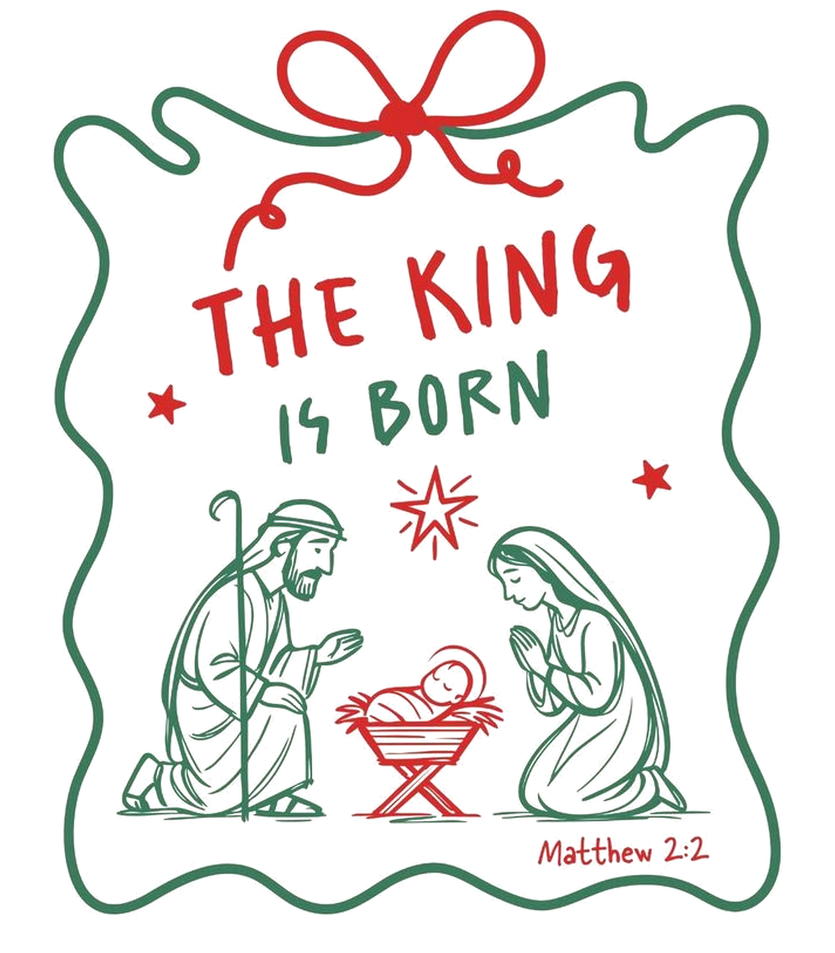 The King Is Born Nativity Scene Christmas Graphic T-Shirt & Sweatshirt - print file Front