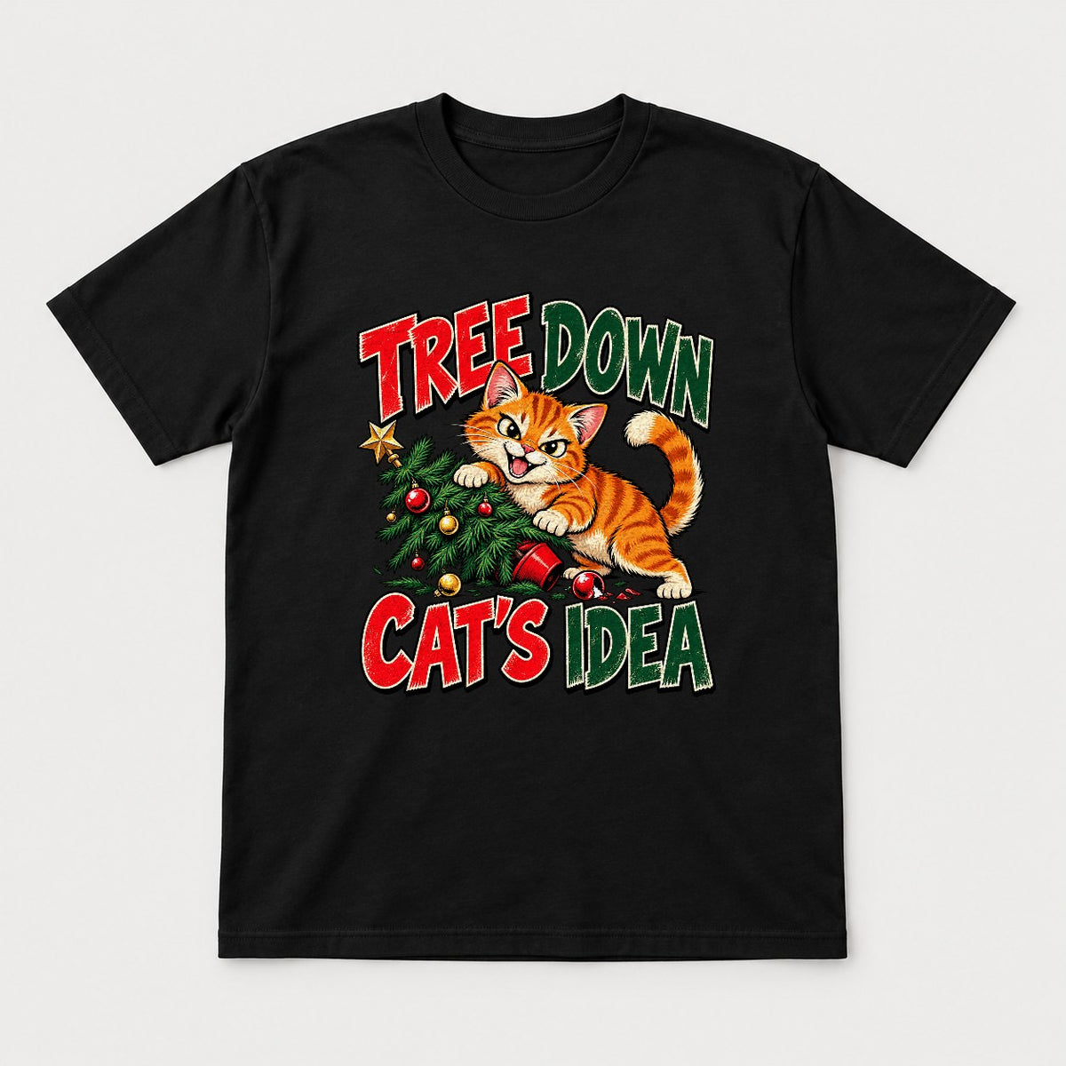 Tree Down Cat's Idea Funny Christmas Kitten Graphic T-Shirt & Sweatshirt - Tshirt Black Front