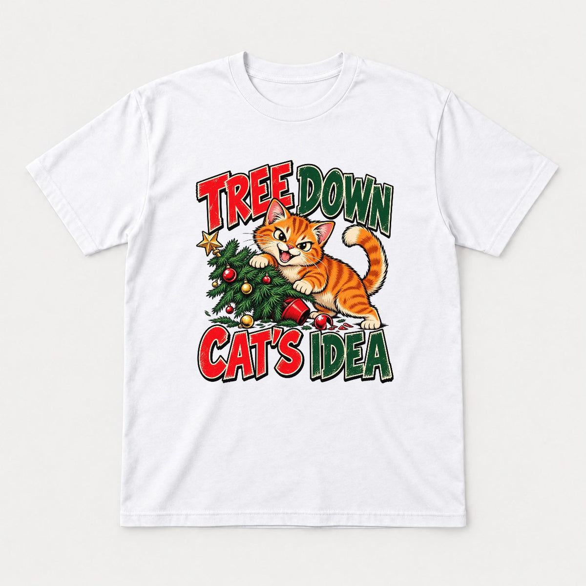 Tree Down Cat's Idea Funny Christmas Kitten Graphic T-Shirt & Sweatshirt - Tshirt White Front