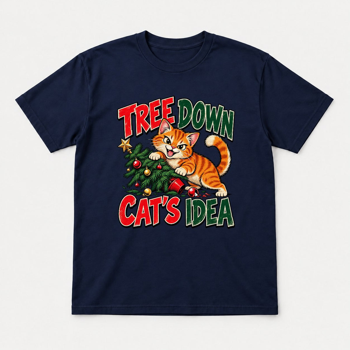 Tree Down Cat's Idea Funny Christmas Kitten Graphic T-Shirt & Sweatshirt - Tshirt Navy Front
