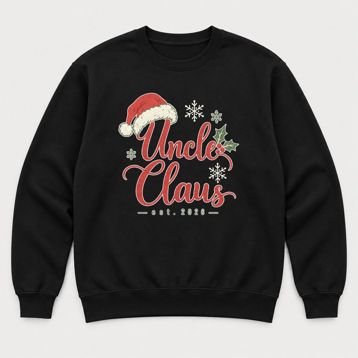 Uncle Claus Santa Hat Christmas Graphic T-Shirt & Sweatshirt - Sweatshirt Black Front