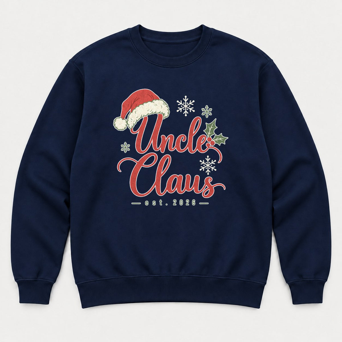 Uncle Claus Santa Hat Christmas Graphic T-Shirt & Sweatshirt - Sweatshirt Navy Front