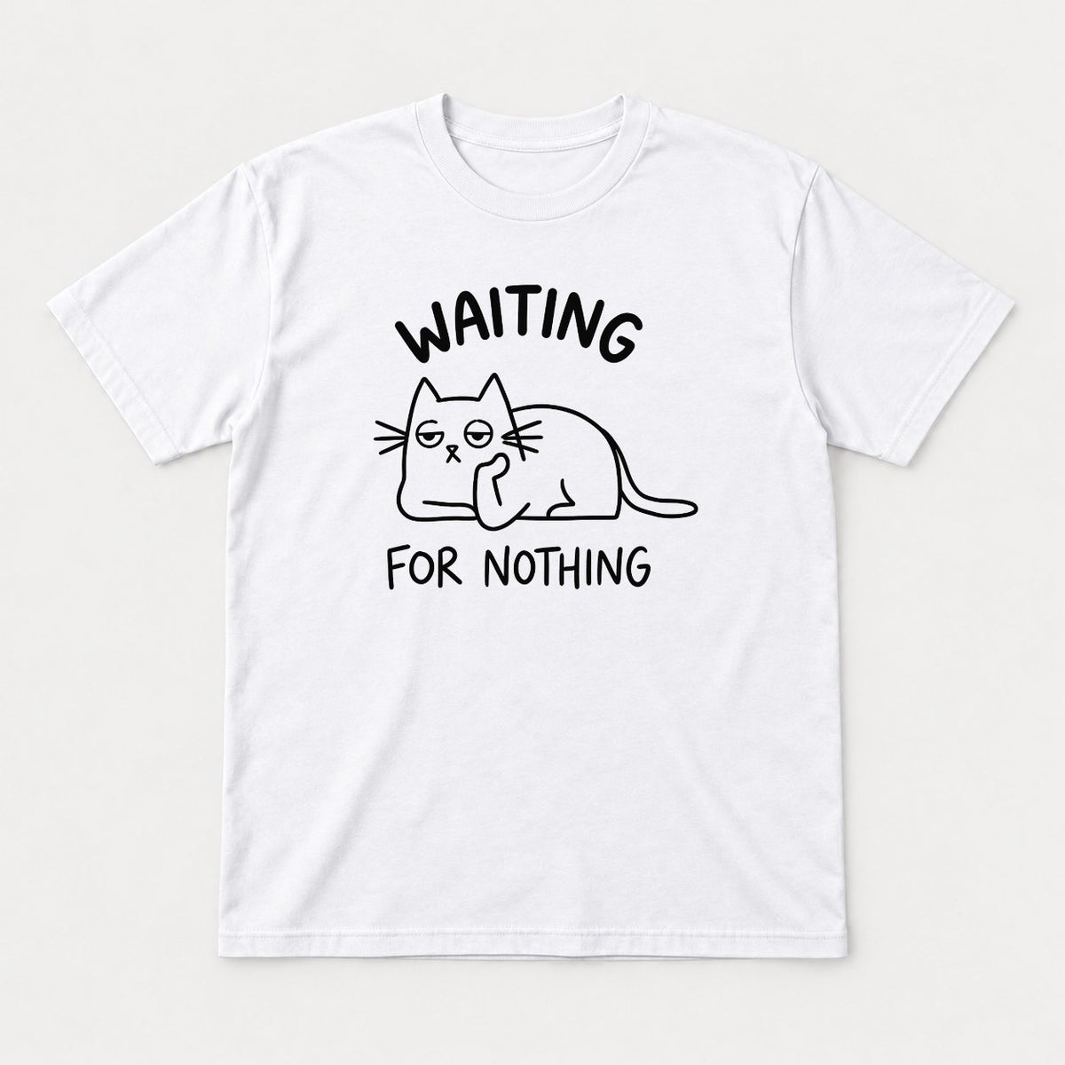 Waiting For Nothing Grumpy Cat Graphic T-Shirt & Sweatshirt - Tshirt White Front