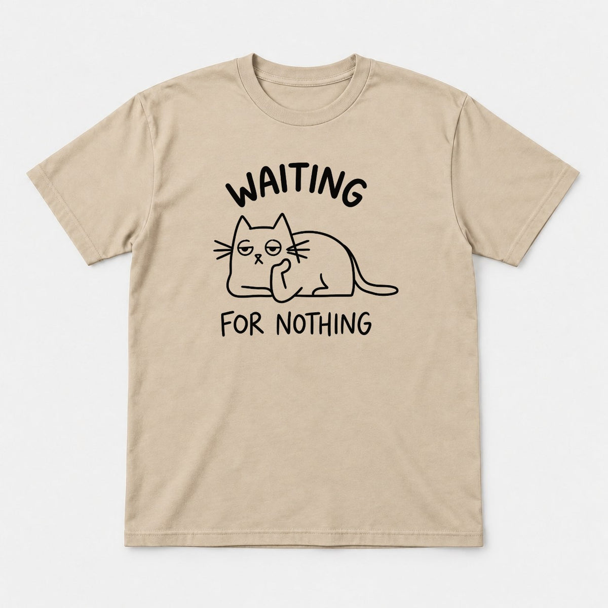 Waiting For Nothing Grumpy Cat Graphic T-Shirt & Sweatshirt - Tshirt Sand Front