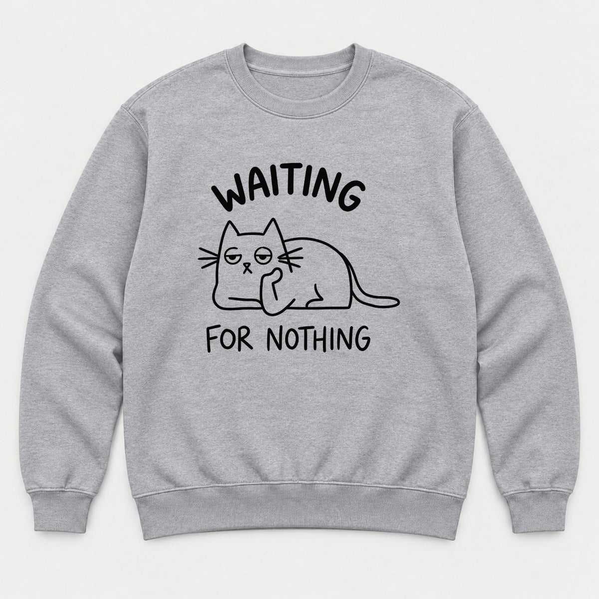 Waiting For Nothing Grumpy Cat Graphic T-Shirt & Sweatshirt - Sweatshirt Sport Grey Front