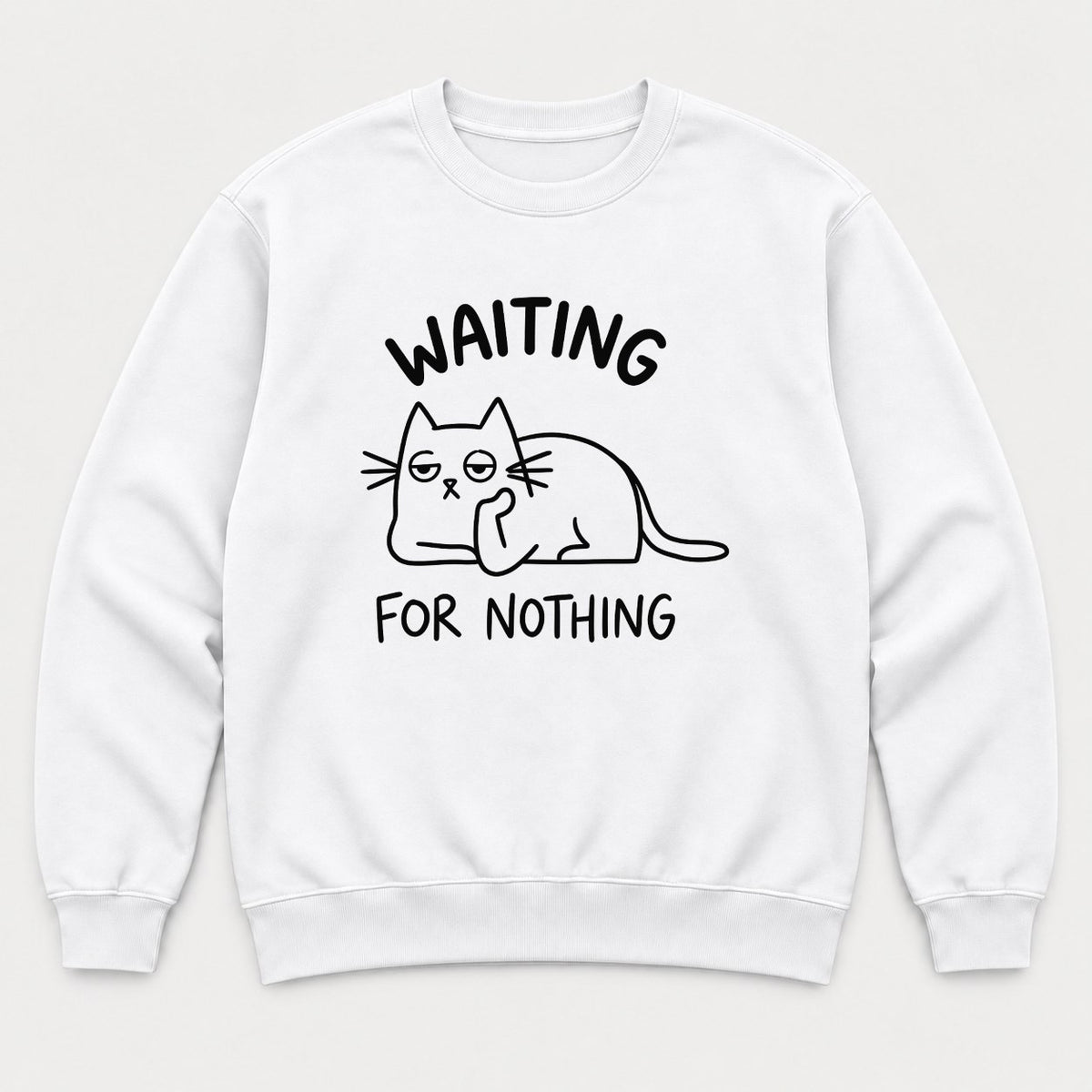 Waiting For Nothing Grumpy Cat Graphic T-Shirt & Sweatshirt - Sweatshirt White Front