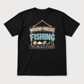 Weekend Forecast Fishing 100% Chance of Napping Graphic T-Shirt & Sweatshirt - Tshirt Black Front