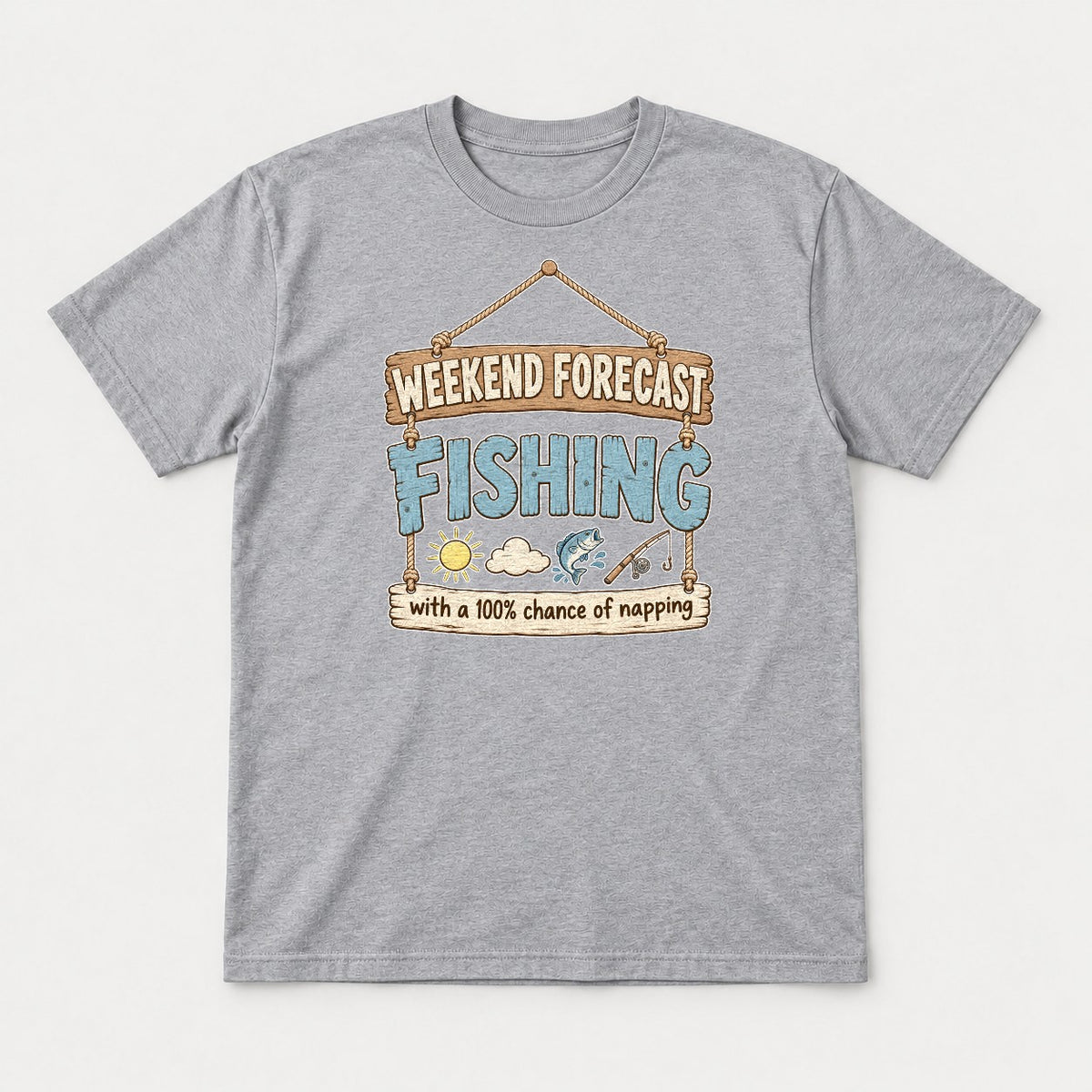 Weekend Forecast Fishing Funny Rustic Sign Graphic T-Shirt & Sweatshirt - Tshirt Sport Grey Front