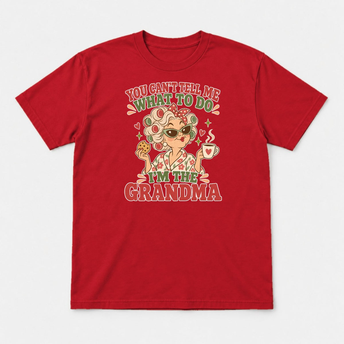 You Can't Tell Me What to Do I'm the Grandma Retro Sassy Grandma Graphic T-Shirt & Sweatshirt - Tshirt Red Front